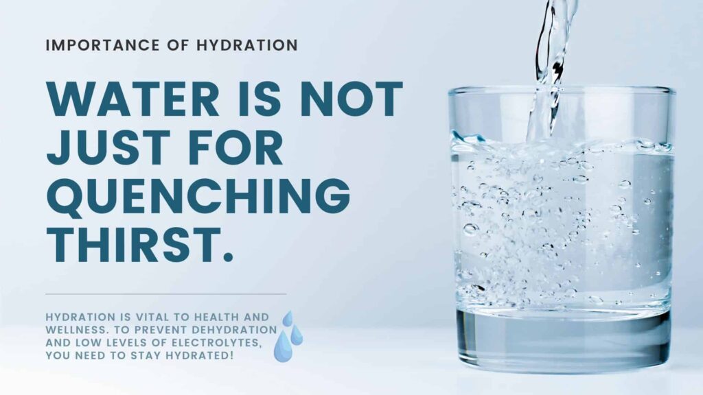 Importance Of Hydration And Drinking Water